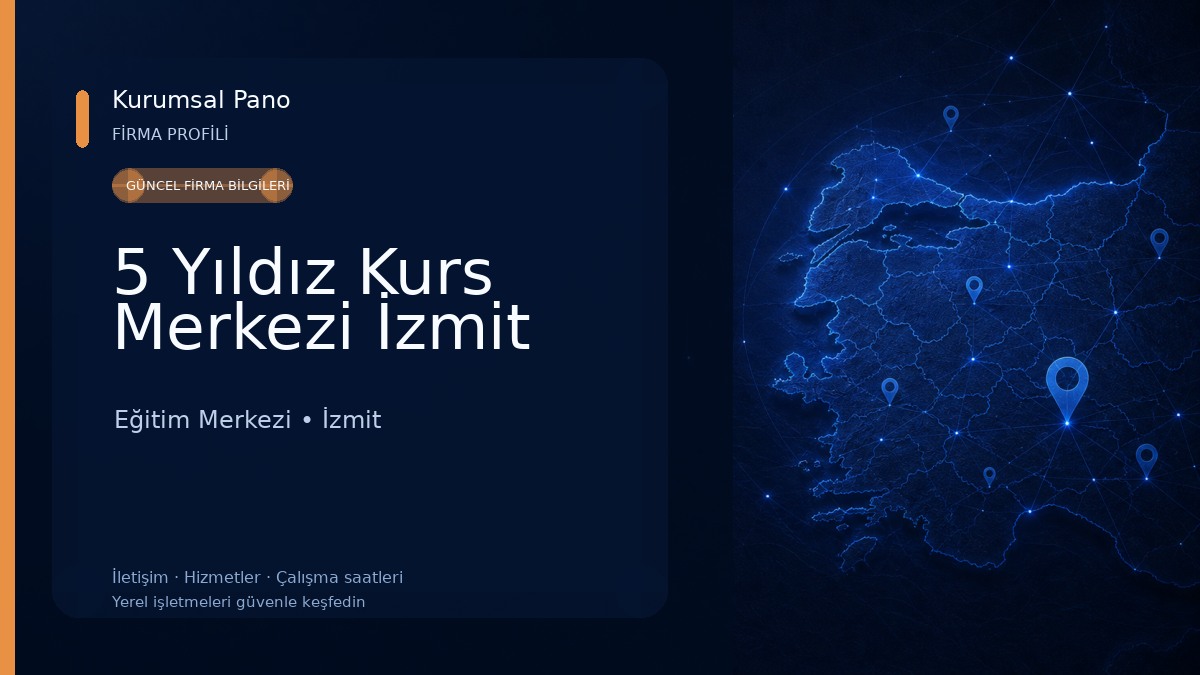 5 Yıldız Kurs Merkezi İzmit Eğitim Merkezi