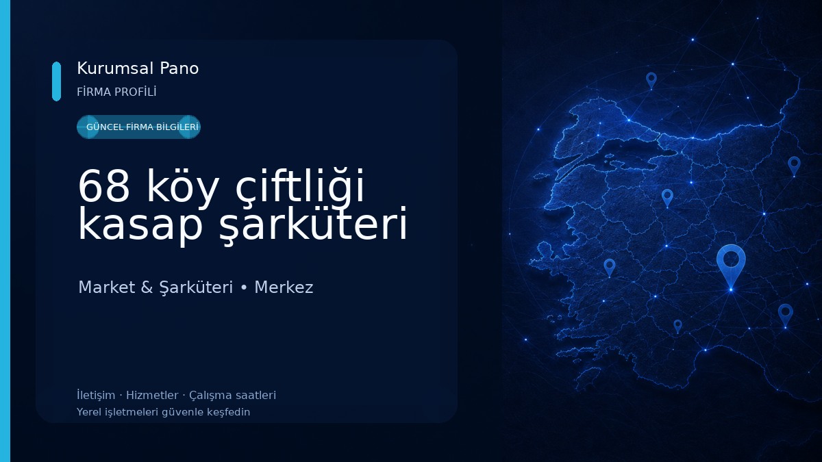 68 köy çiftliği kasap şarküteri Market & Şarküteri