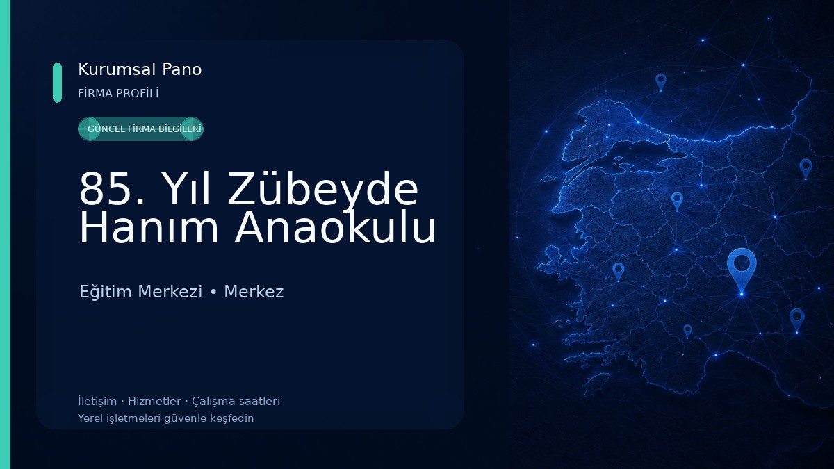 85. Yıl Zübeyde Hanım Anaokulu 