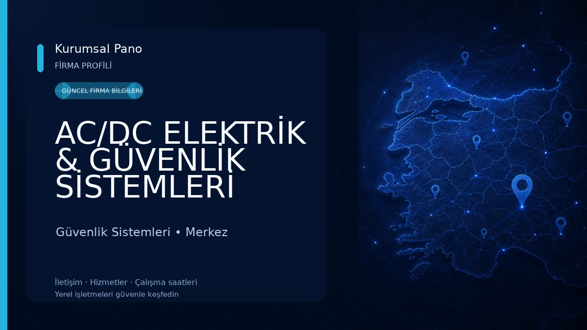 AC/DC ELEKTRİK & GÜVENLİK SİSTEMLERİ 