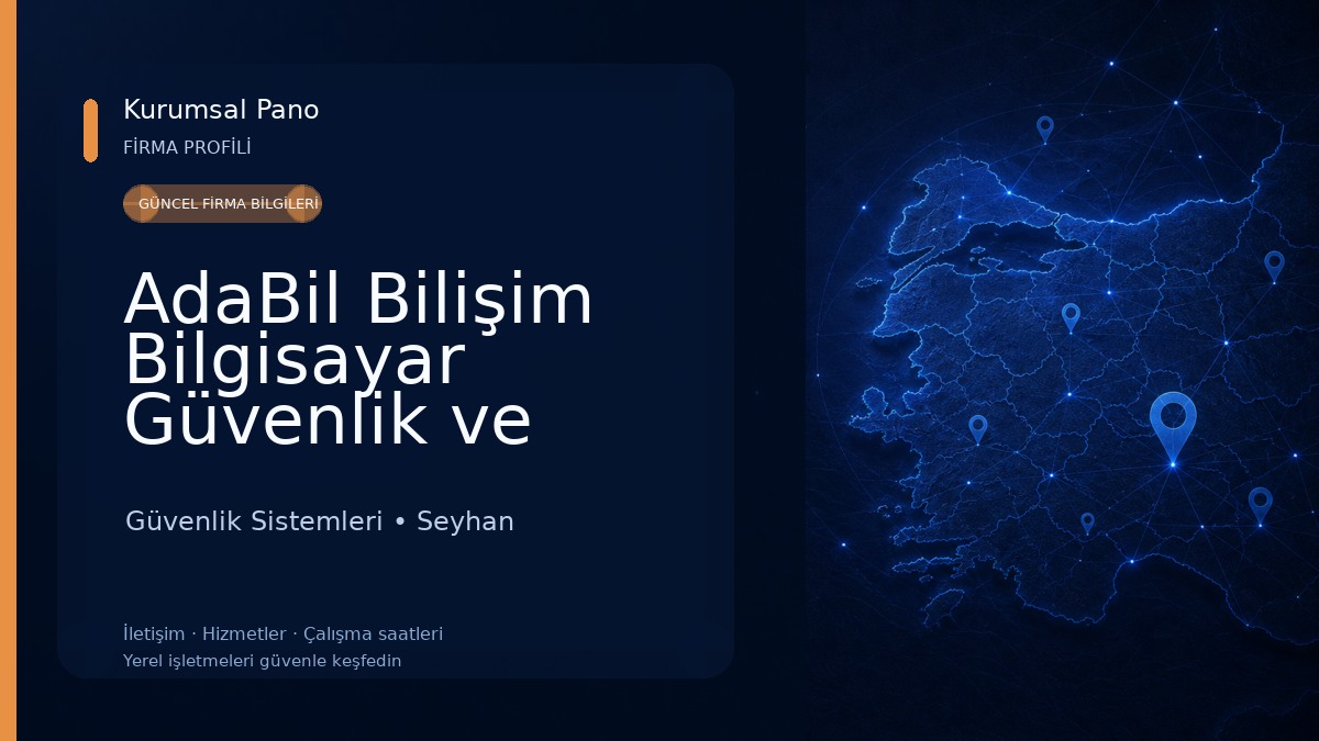 AdaBil Bilişim Bilgisayar Güvenlik ve Access Kontrol Sistemleri Adana