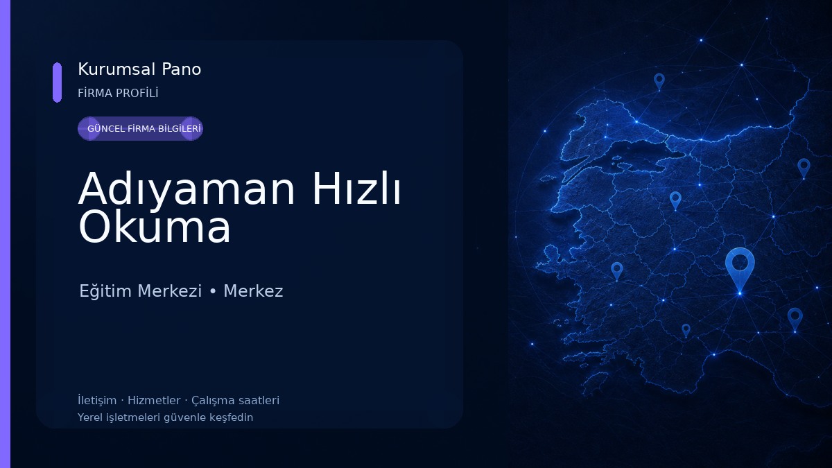 Adıyaman Hızlı Okuma Eğitim Merkezi