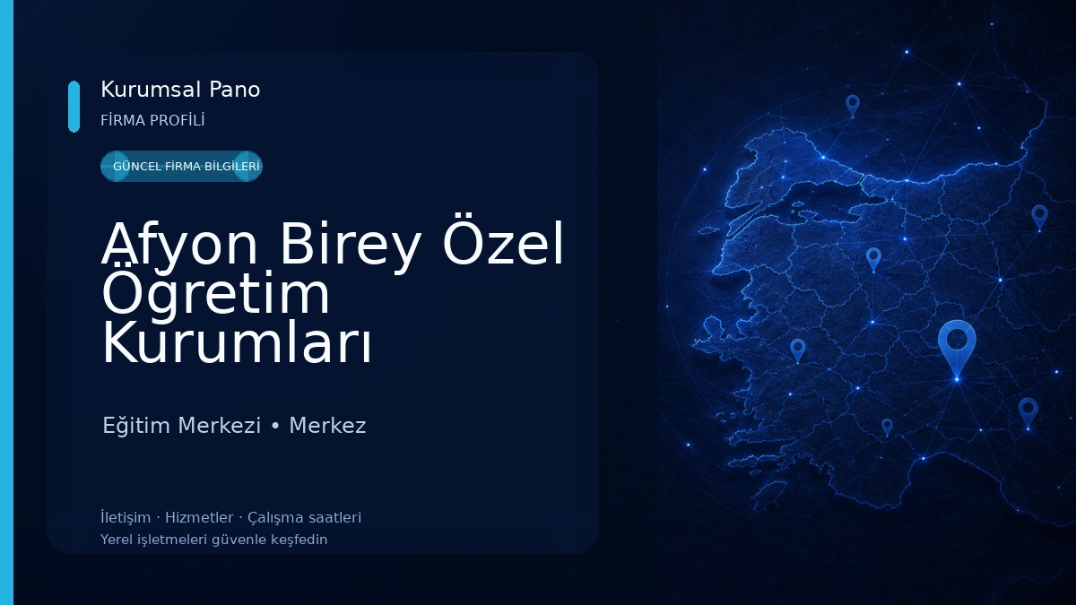 Afyon Birey Özel Öğretim Kurumları