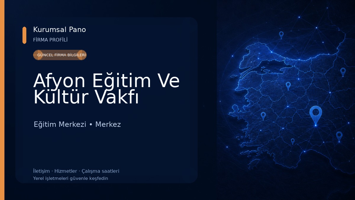 Afyon Eğitim Ve Kültür Vakfı Eğitim Merkezi