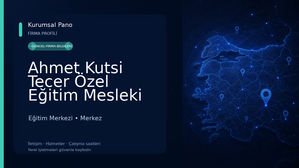 Ahmet Kutsi Tecer Özel Eğitim Mesleki Eğitim Merkezi 