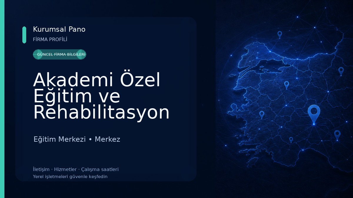 Akademi Özel Eğitim ve Rehabilitasyon Merkezi 