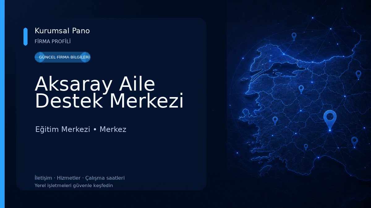 Aksaray Aile Destek Merkezi