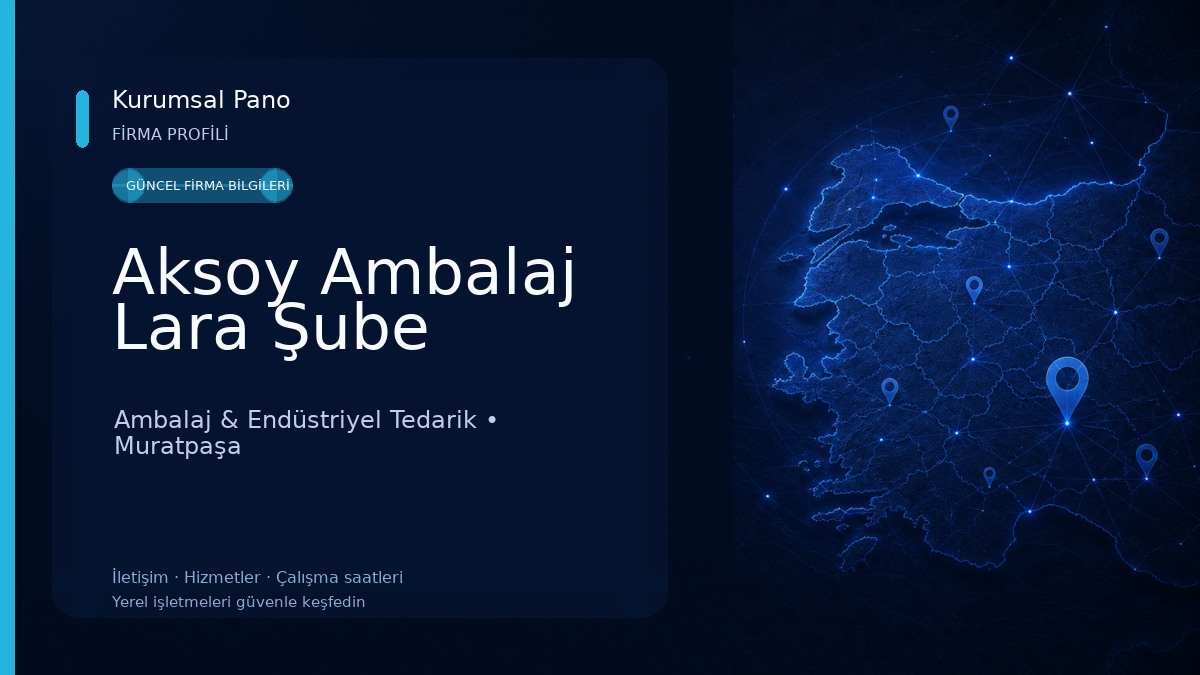 Aksoy Ambalaj Lara Şube Ambalaj & Endüstriyel Tedarik