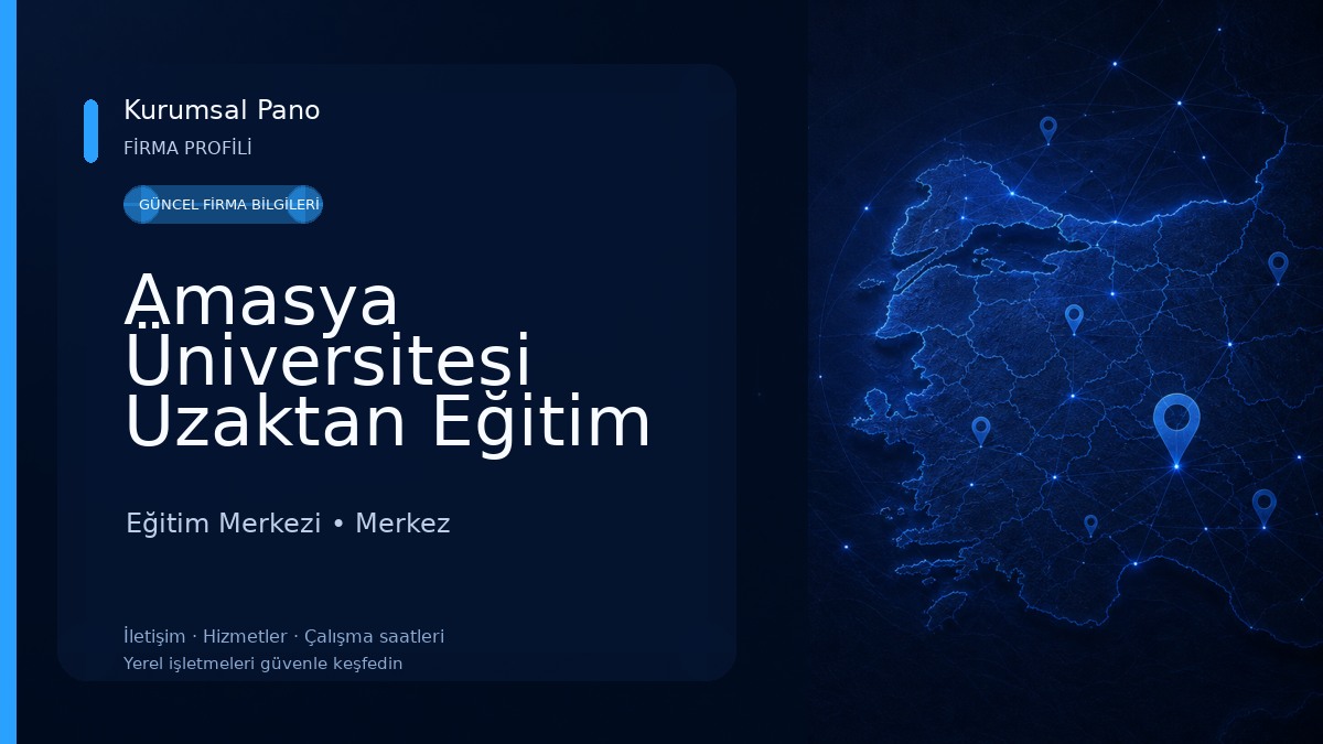 Amasya Üniversitesi Uzaktan Eğitim Uygulama ve Araştırma Merkezi
