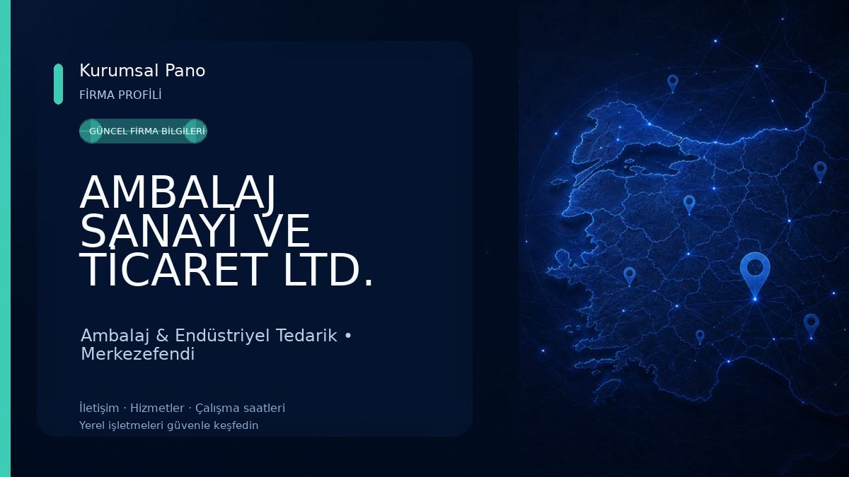 AMBALAJ SANAYİ VE TİCARET LTD. ŞTİ.