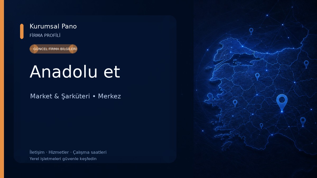 Anadolu et 