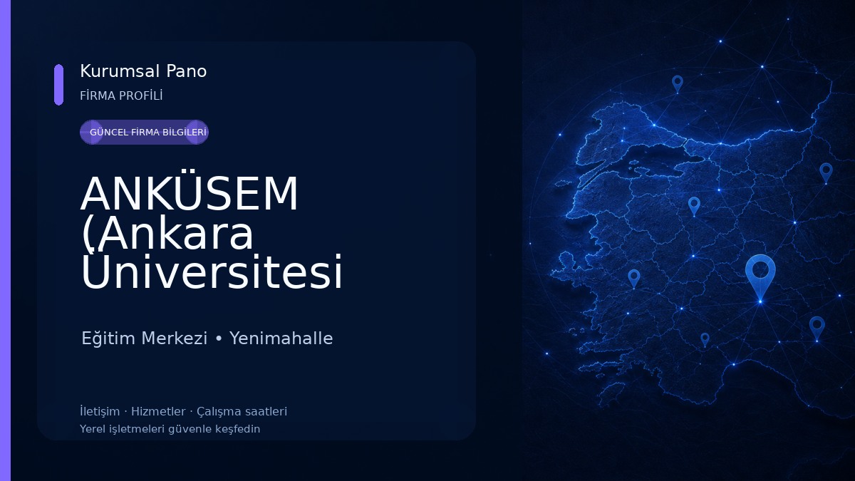 ANKÜSEM (Ankara Üniversitesi Sürekli Eğitim Merkezi) Eğitim Merkezi