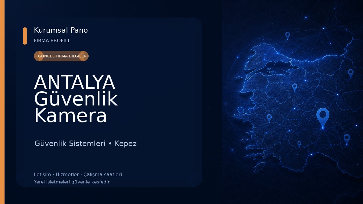 ANTALYA Güvenlik Kamera Sistemleri MEHMET YALÇIN Güvenlik Sistemleri