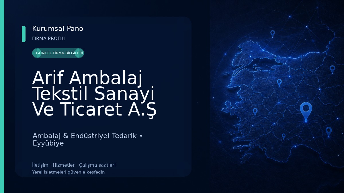 Arif Ambalaj Tekstil Sanayi Ve Ticaret A.Ş 