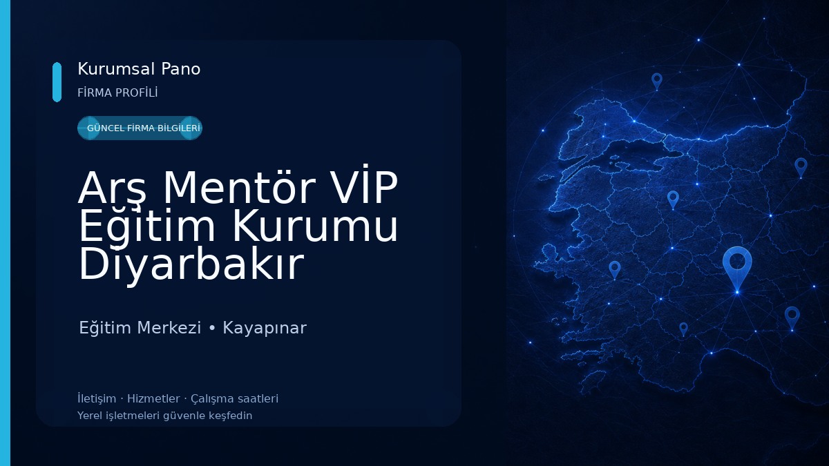 Arş Mentör VİP Eğitim Kurumu Diyarbakır Eğitim Merkezi
