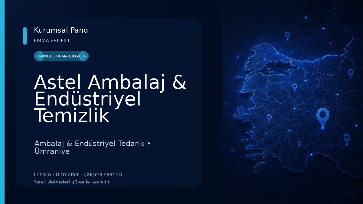 Astel Ambalaj & Endüstriyel Temizlik Malzemeleri