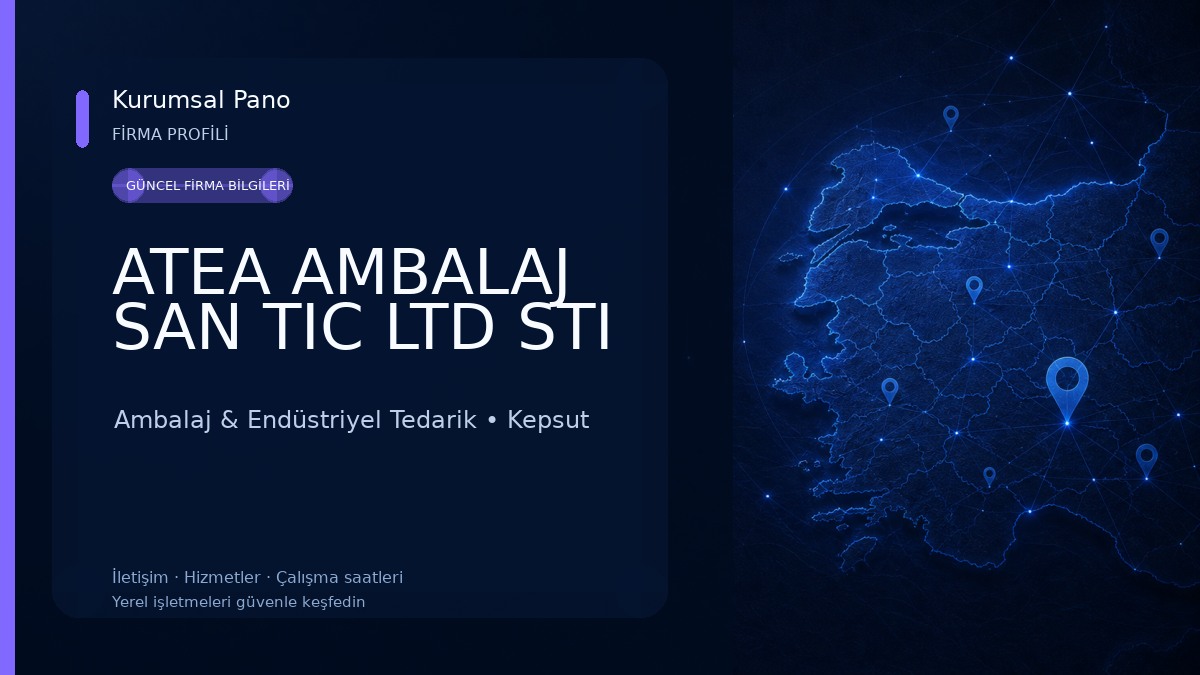 ATEA AMBALAJ SAN TIC LTD STI Ambalaj & Endüstriyel Tedarik