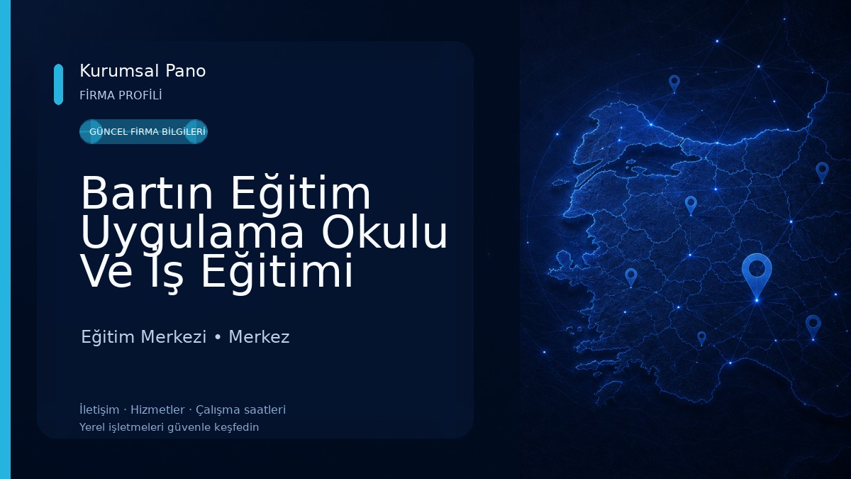 Bartın Eğitim Uygulama Okulu Ve İş Eğitimi Merkezi 