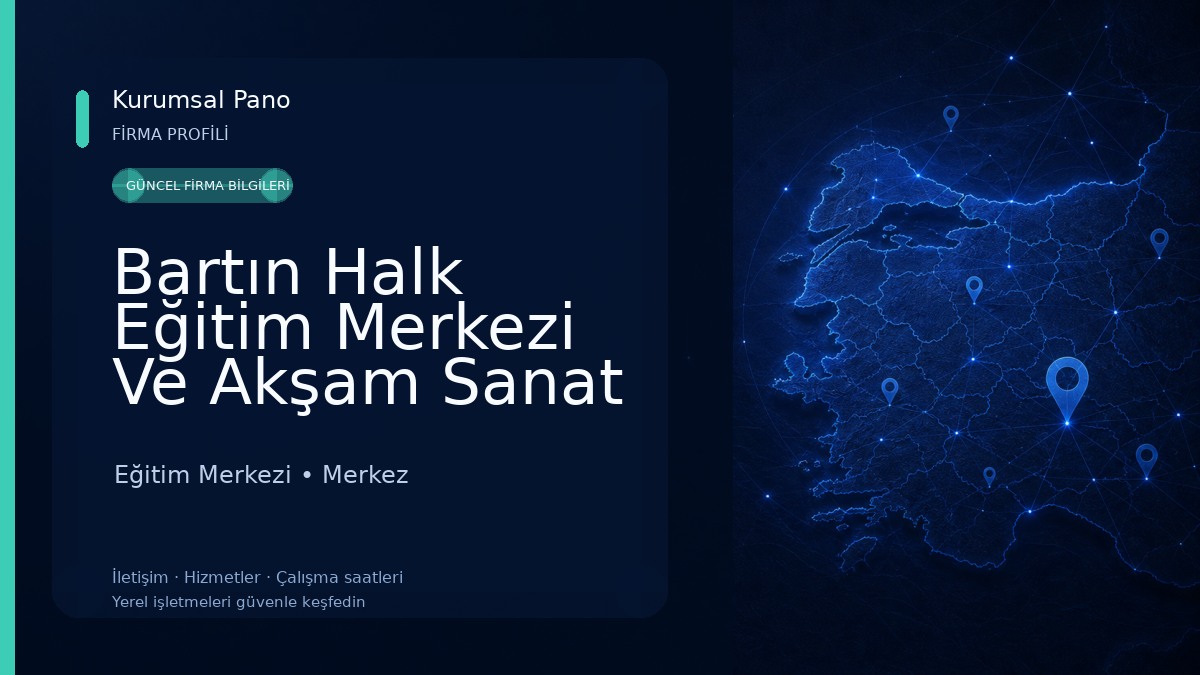 Bartın Halk Eğitim Merkezi Ve Akşam Sanat Okulu Eğitim Merkezi