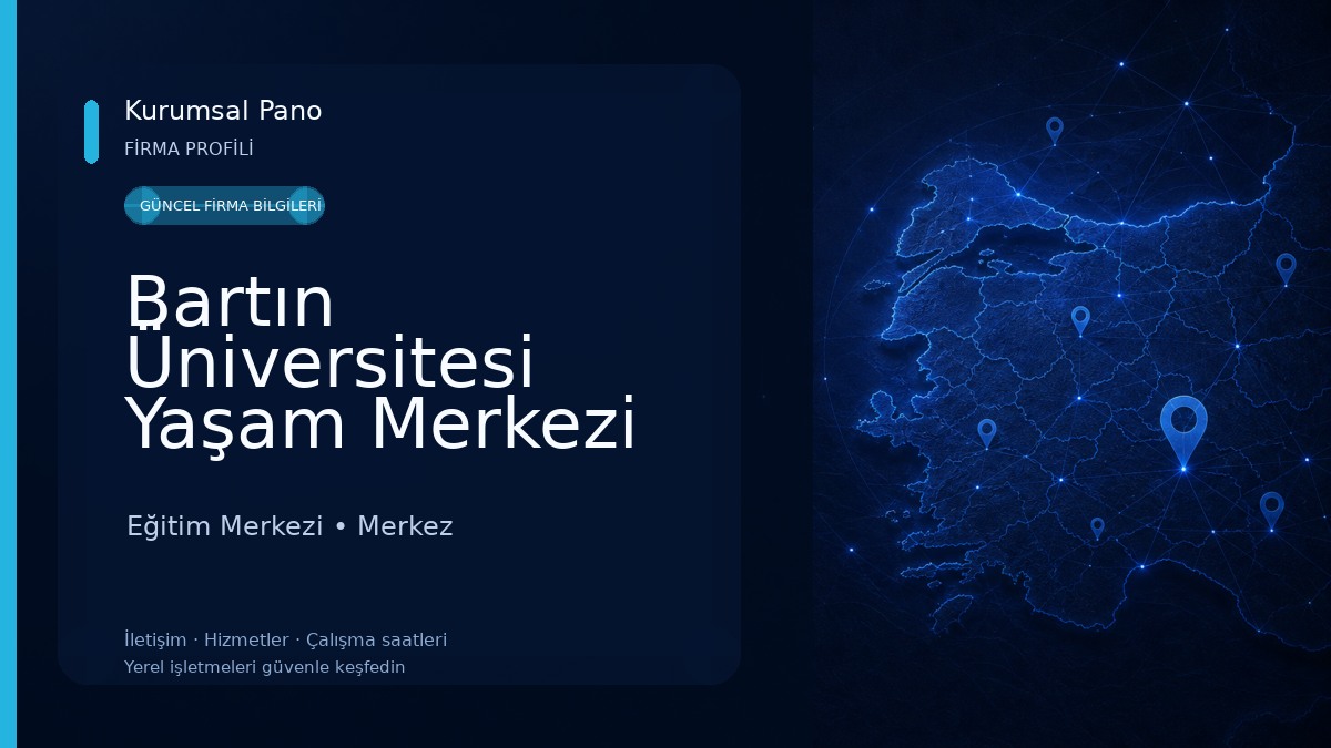 Bartın Üniversitesi Yaşam Merkezi Eğitim Merkezi