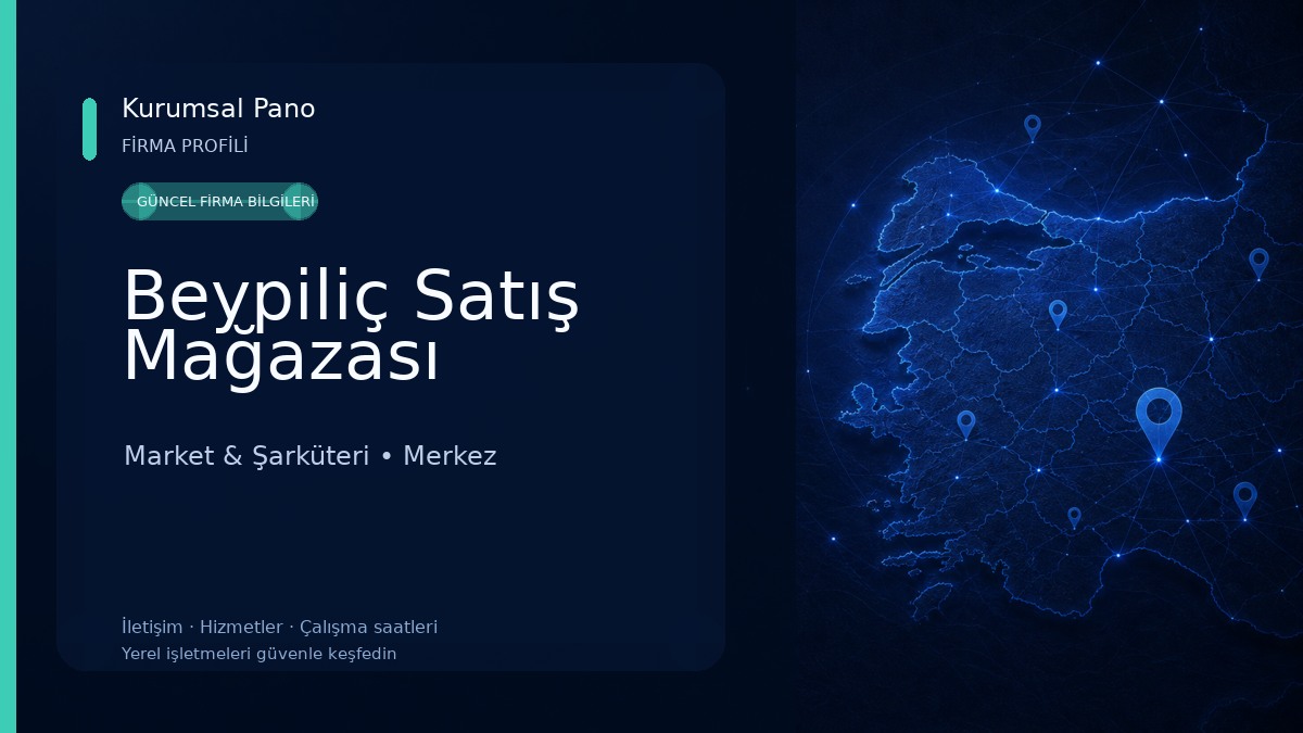 Beypiliç Satış Mağazası Market & Şarküteri
