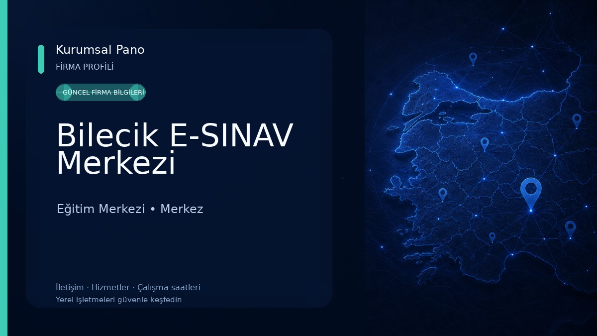 Bilecik E-SINAV Merkezi