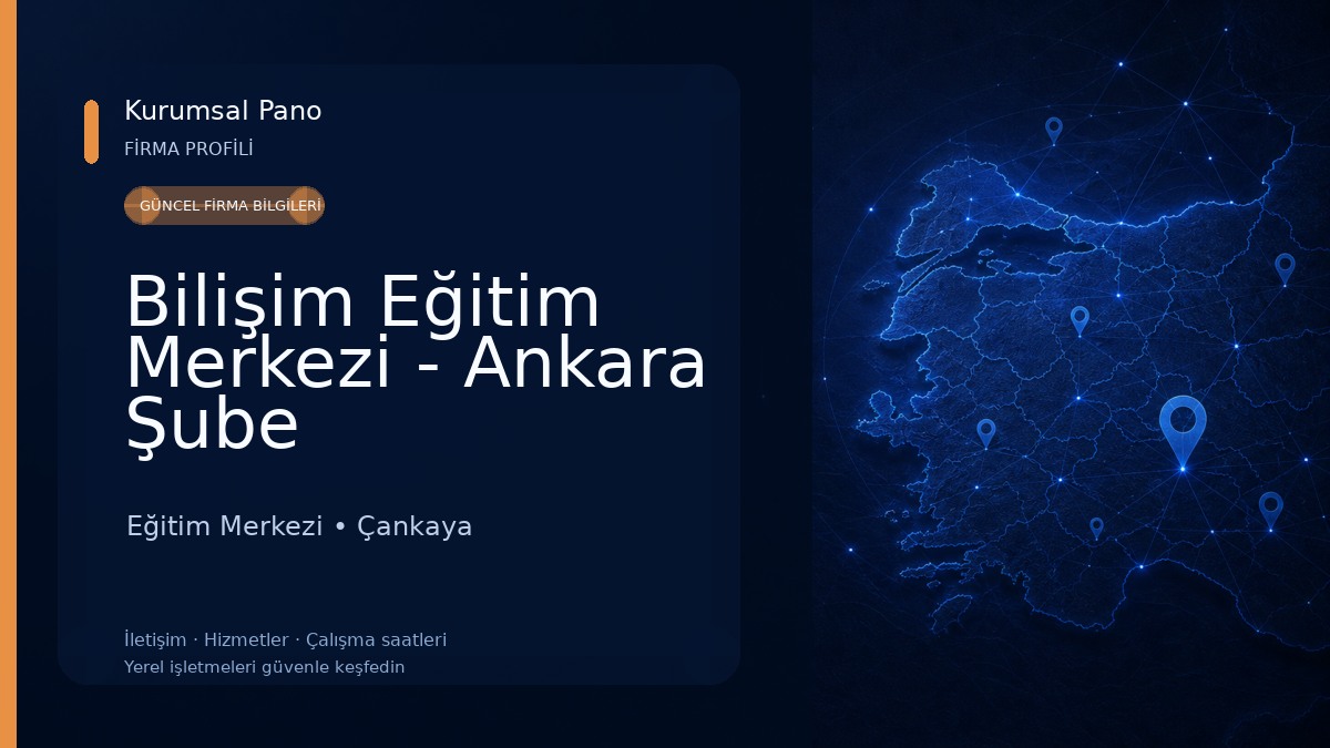Bilişim Eğitim Merkezi - Ankara Şube
