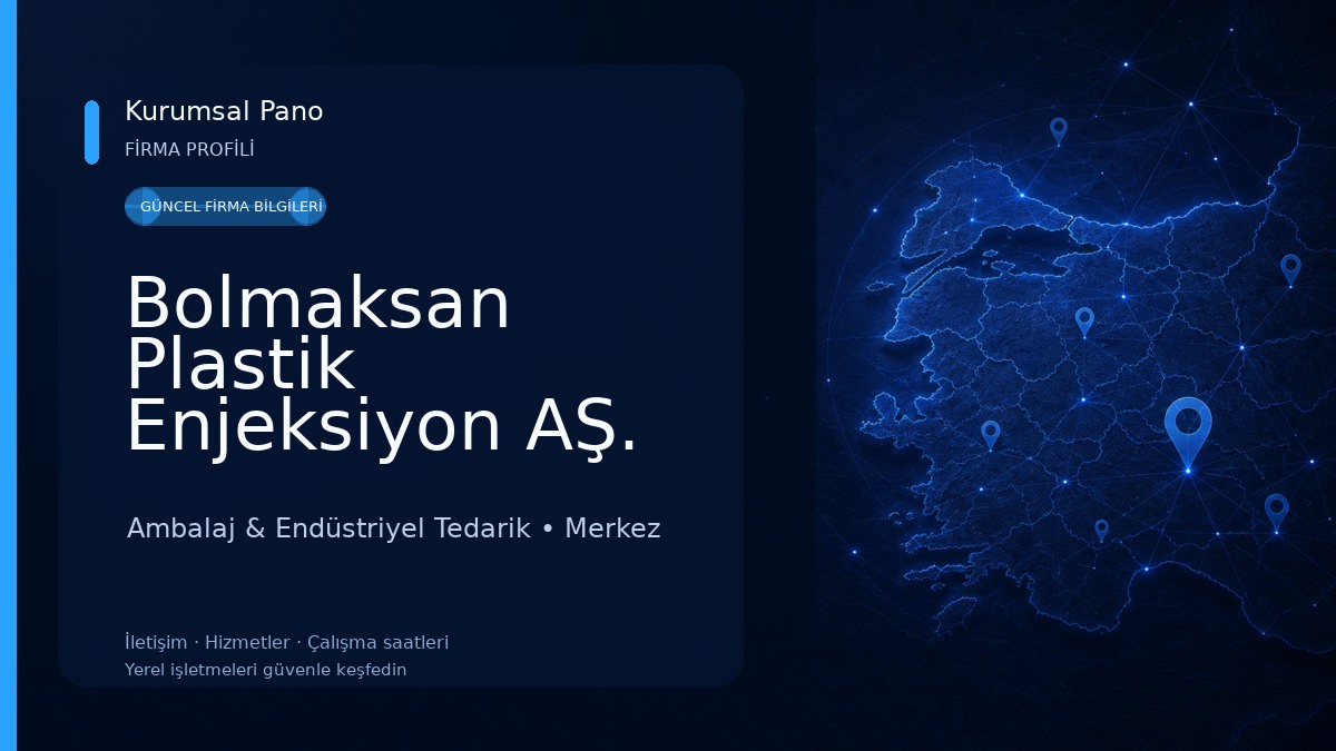 Bolmaksan Plastik Enjeksiyon AŞ. Ambalaj & Endüstriyel Tedarik