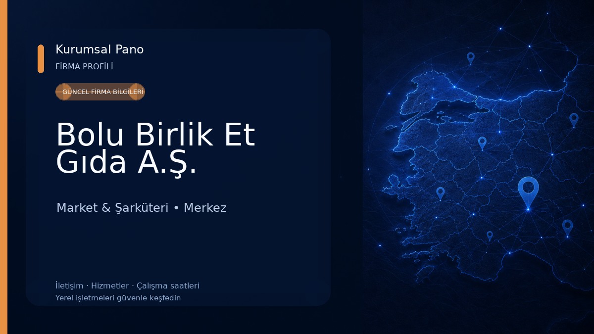 Bolu Birlik Et Gıda A.Ş. Market & Şarküteri