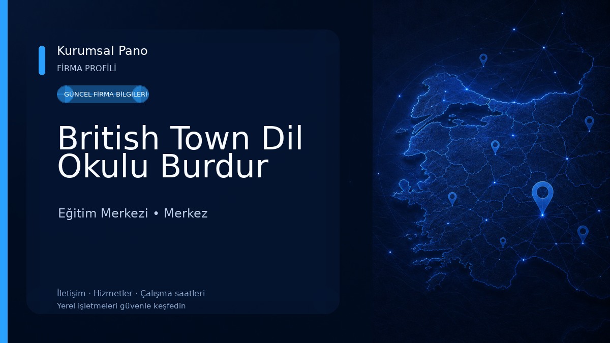 British Town Dil Okulu Burdur