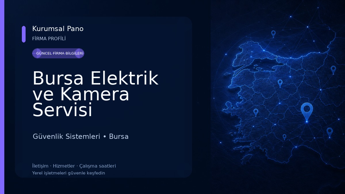 Bursa Elektrik ve Kamera Servisi