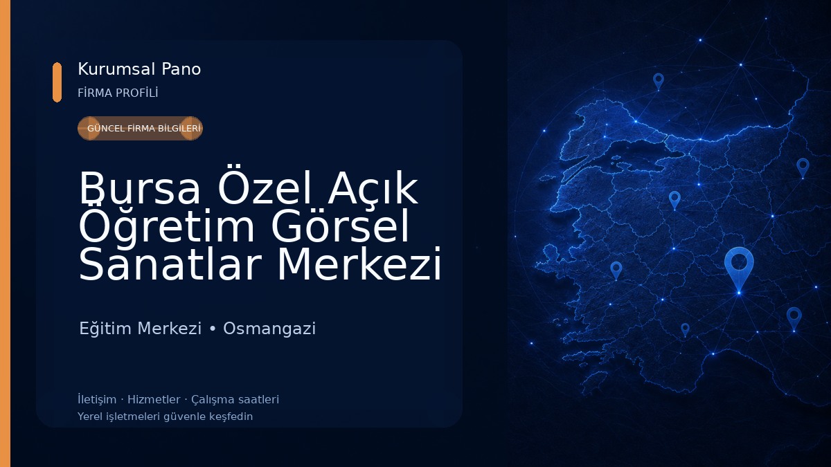 Bursa Özel Açık Öğretim Görsel Sanatlar Merkezi Eğitim Merkezi