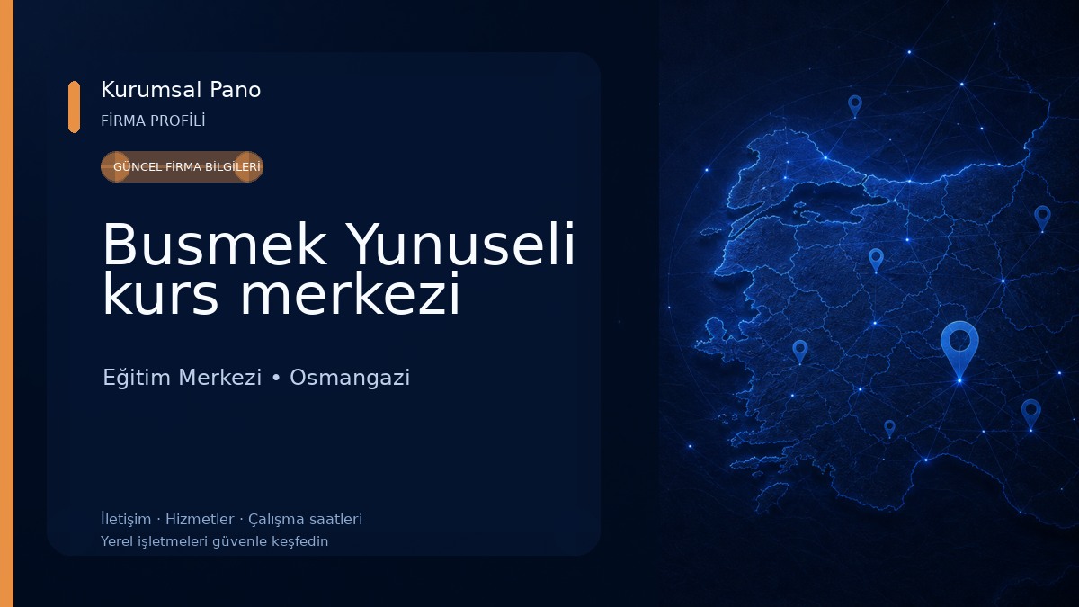 Busmek Yunuseli kurs merkezi Eğitim Merkezi