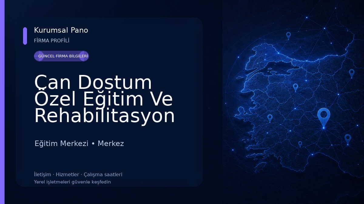Can Dostum Özel Eğitim Ve Rehabilitasyon Merkezi 