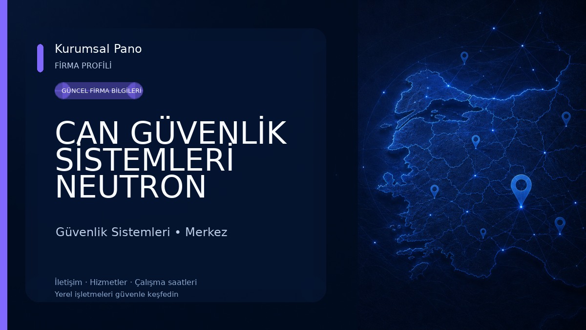CAN GÜVENLİK SİSTEMLERİ NEUTRON KAMERA SİSTEMLERİ