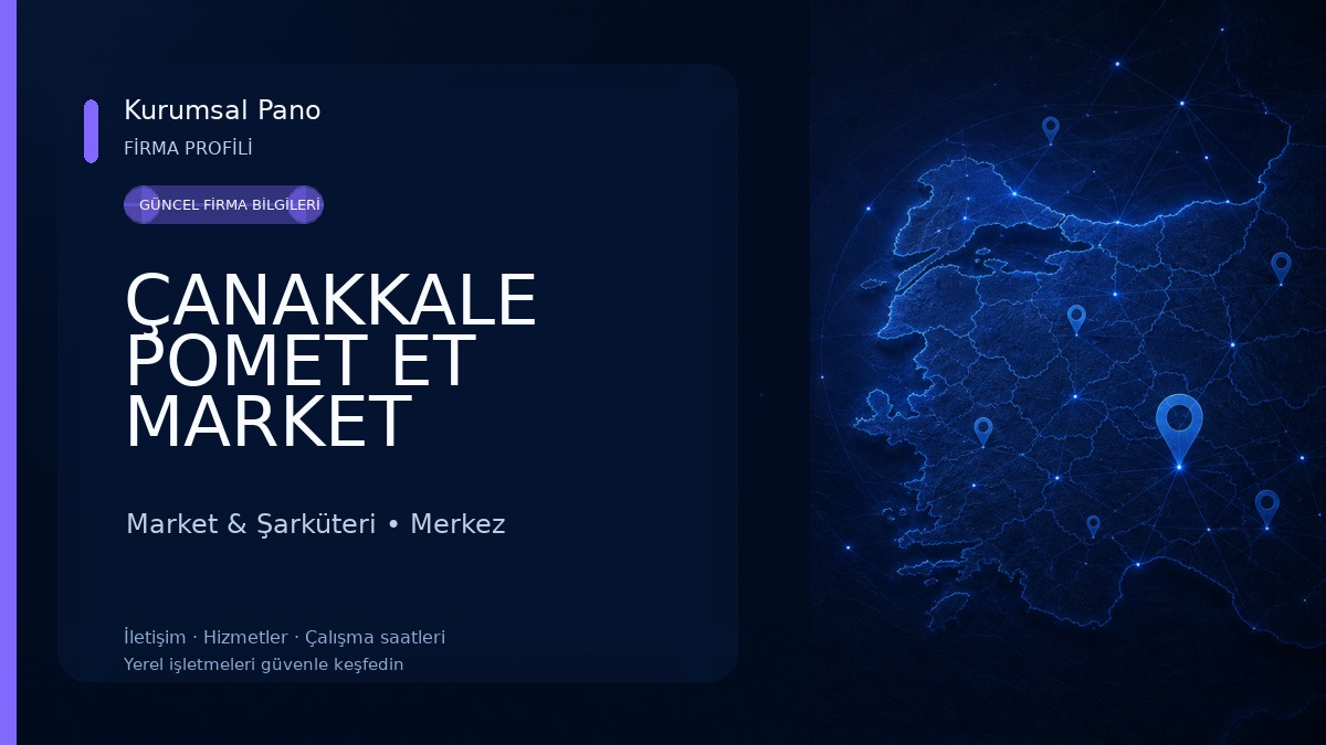 ÇANAKKALE POMET ET MARKET Market & Şarküteri