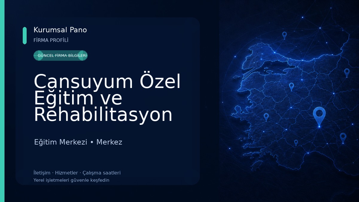 Cansuyum Özel Eğitim ve Rehabilitasyon Merkezi Eğitim Merkezi