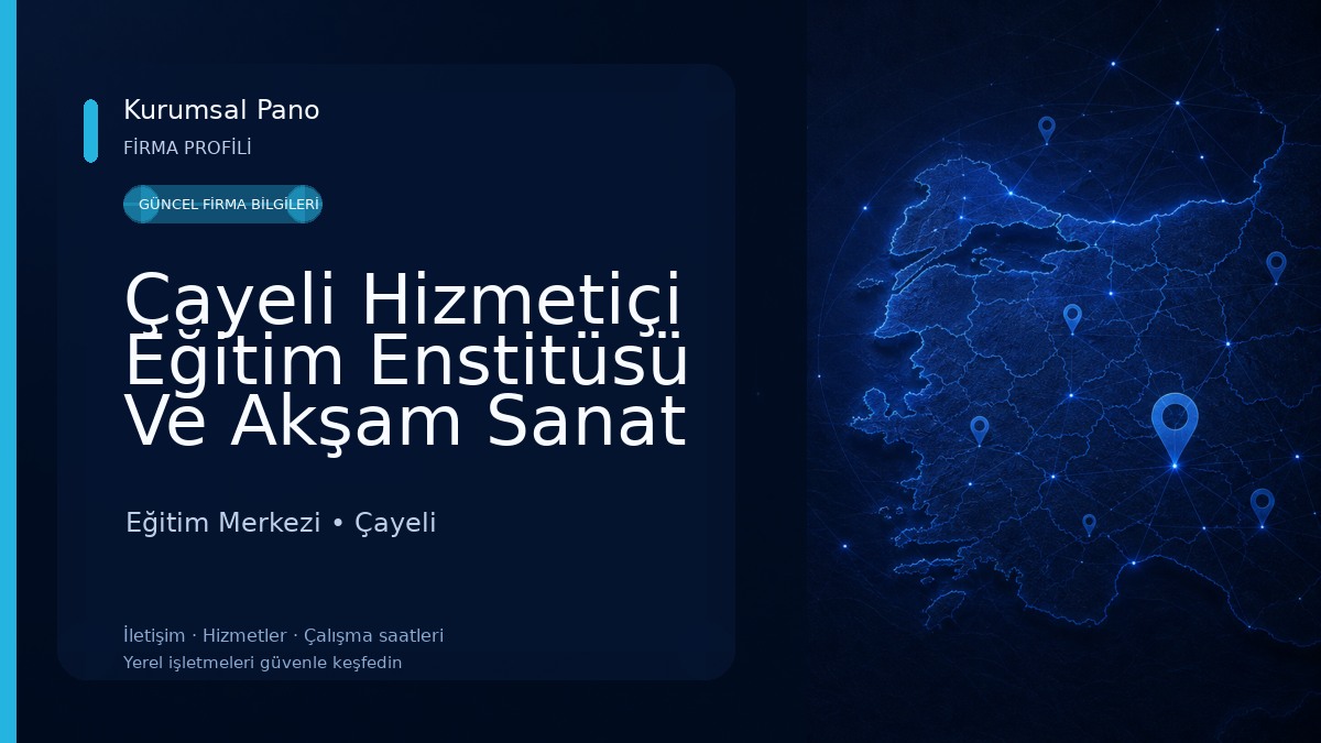 Çayeli Hizmetiçi Eğitim Enstitüsü Ve Akşam Sanat Okulu