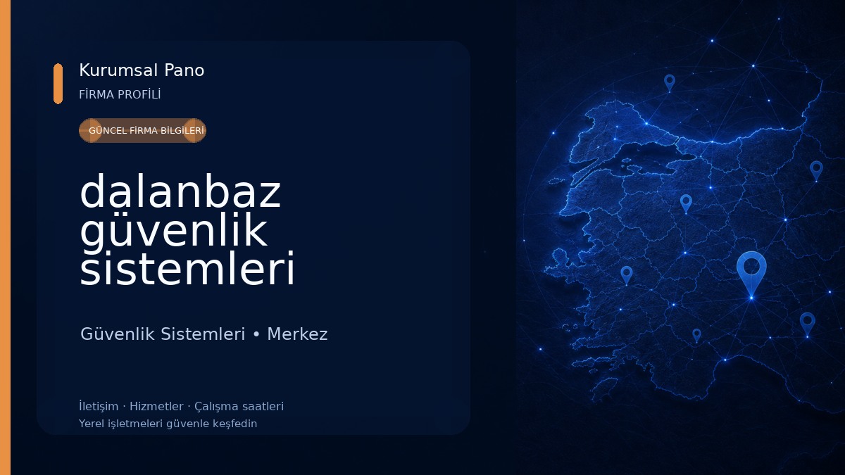 dalanbaz güvenlik sistemleri Güvenlik Sistemleri