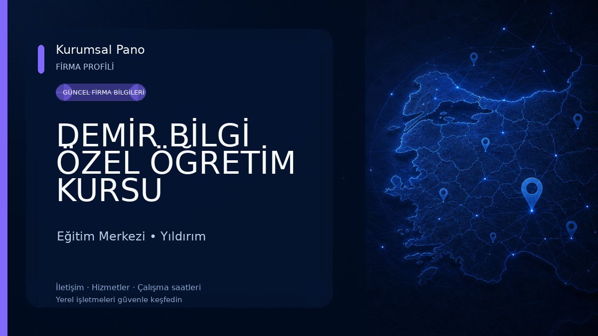 DEMİR BİLGİ ÖZEL ÖĞRETİM KURSU Eğitim Merkezi