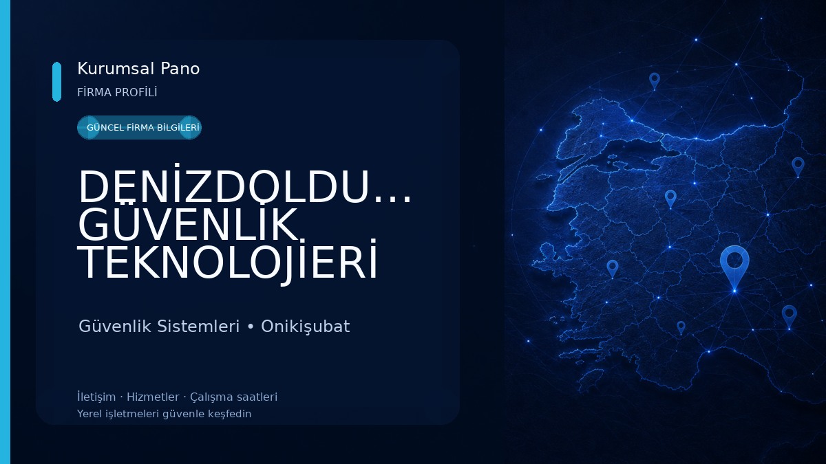 DENİZDOLDURAN GÜVENLİK TEKNOLOJİERİ