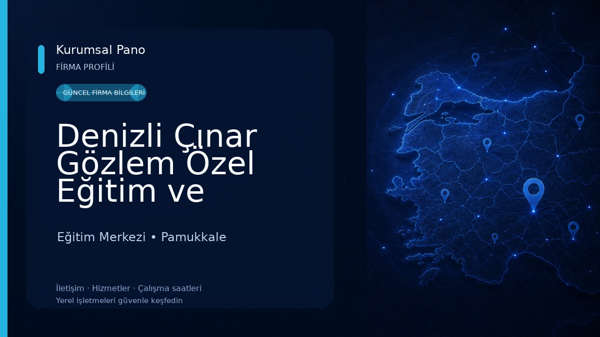 Denizli Çınar Gözlem Özel Eğitim ve Rehabilitasyon Merkezi Eğitim Merkezi