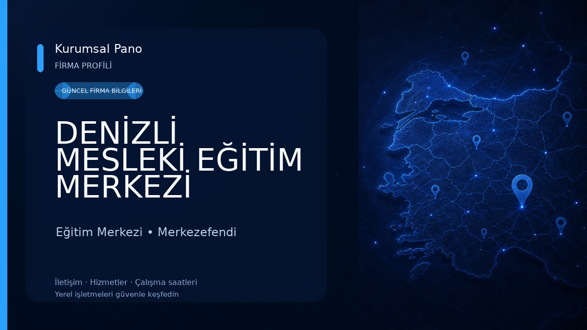 DENİZLİ MESLEKİ EĞİTİM MERKEZİ