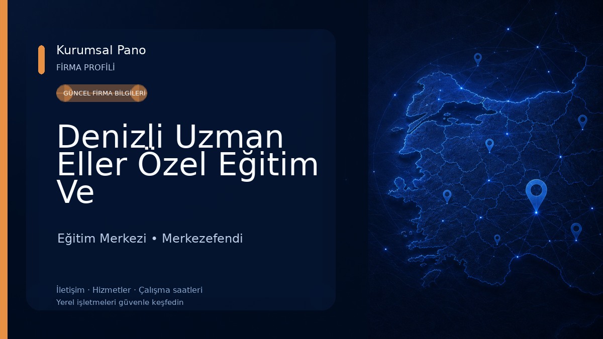 Denizli Uzman Eller Özel Eğitim Ve Rehabilitasyon Merkezi Eğitim Merkezi