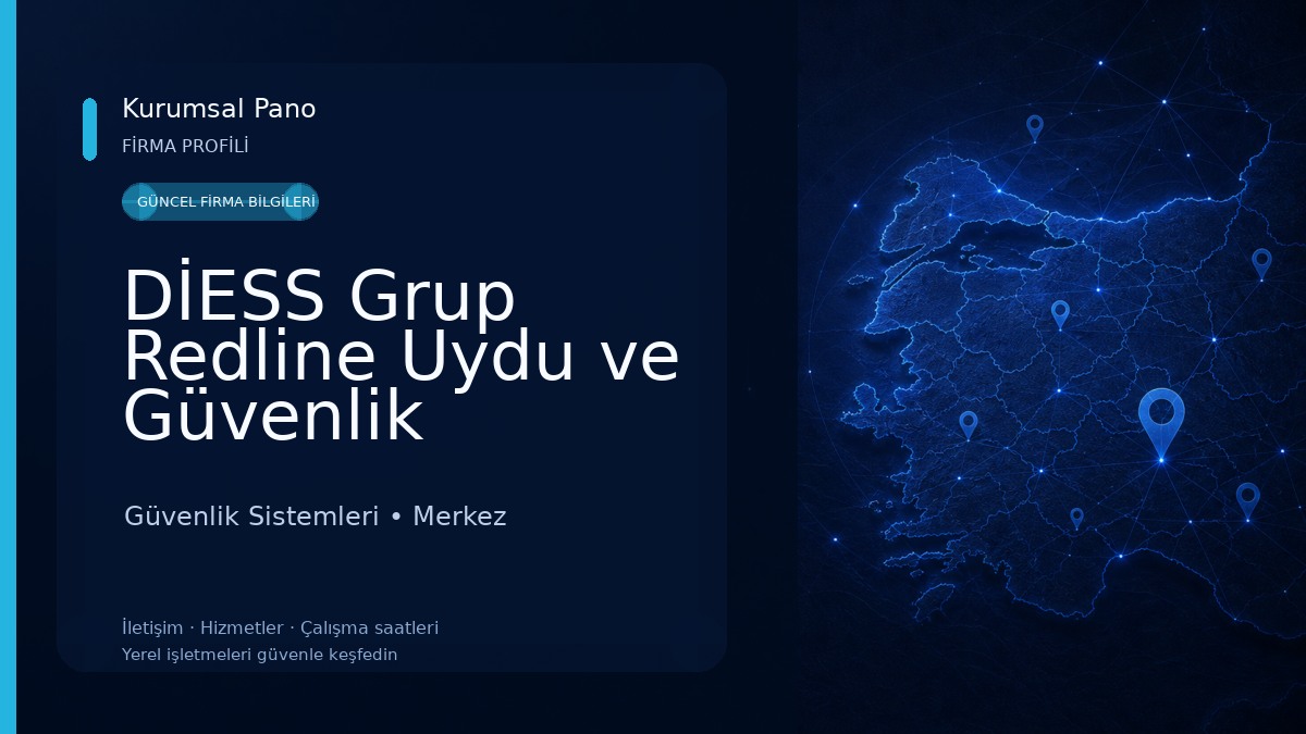 DİESS Grup Redline Uydu ve Güvenlik Sistemleri Güvenlik Sistemleri