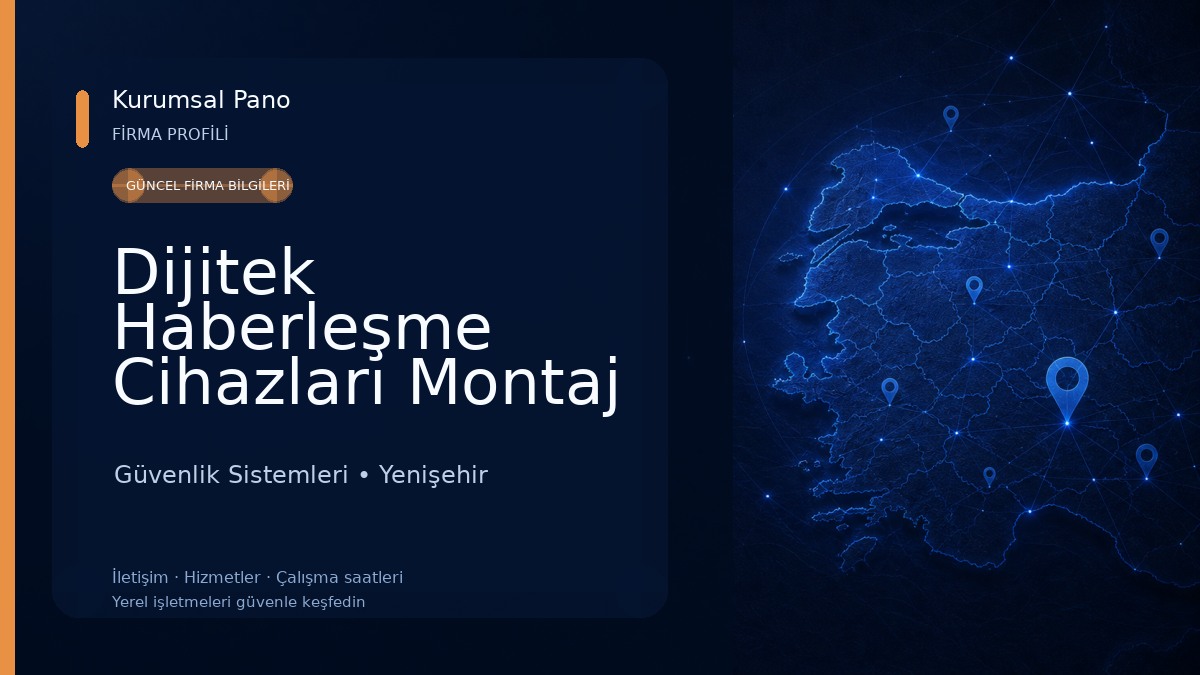 Dijitek Haberleşme Cihazları Montaj ve servis Hizmetleri Güvenlik Sistemleri