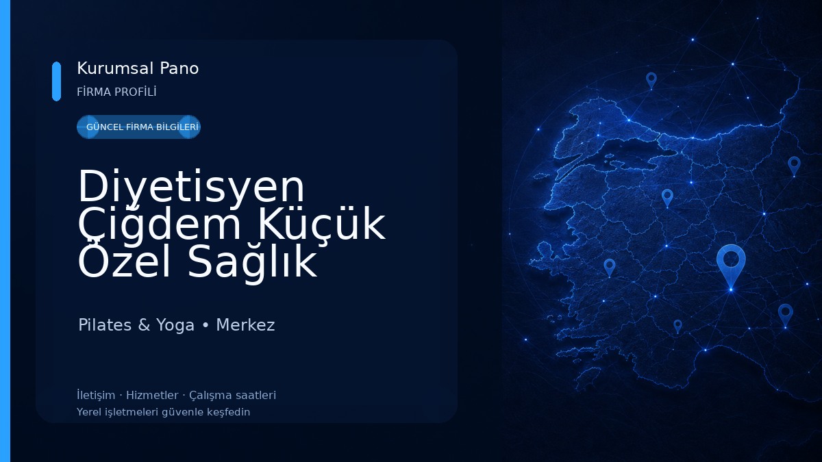 Diyetisyen Çiğdem Küçük Özel Sağlık Meslek Hizmet Birimi Pilates & Yoga