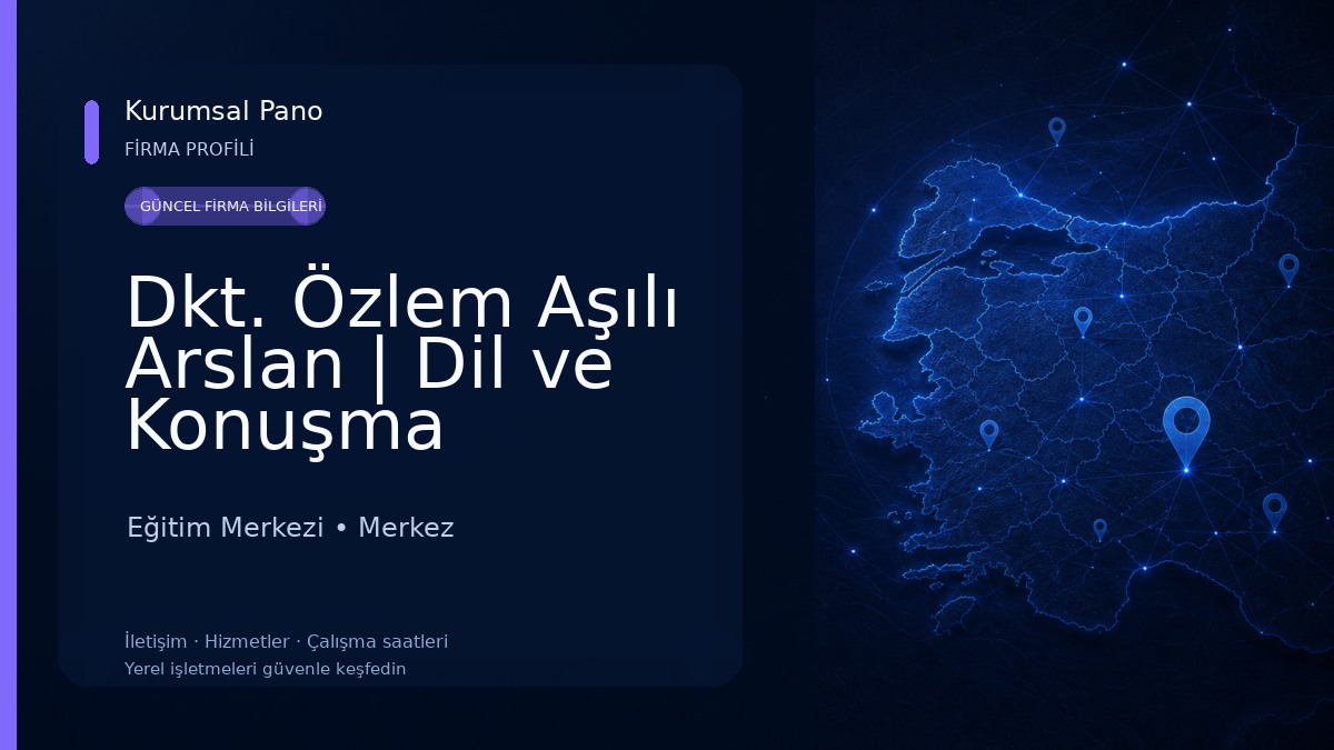 Dkt. Özlem Aşılı Arslan | Dil ve Konuşma Terapisti Eğitim Merkezi
