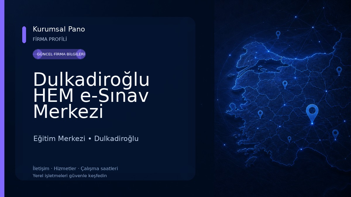 Dulkadiroğlu HEM e-Sınav Merkezi Eğitim Merkezi