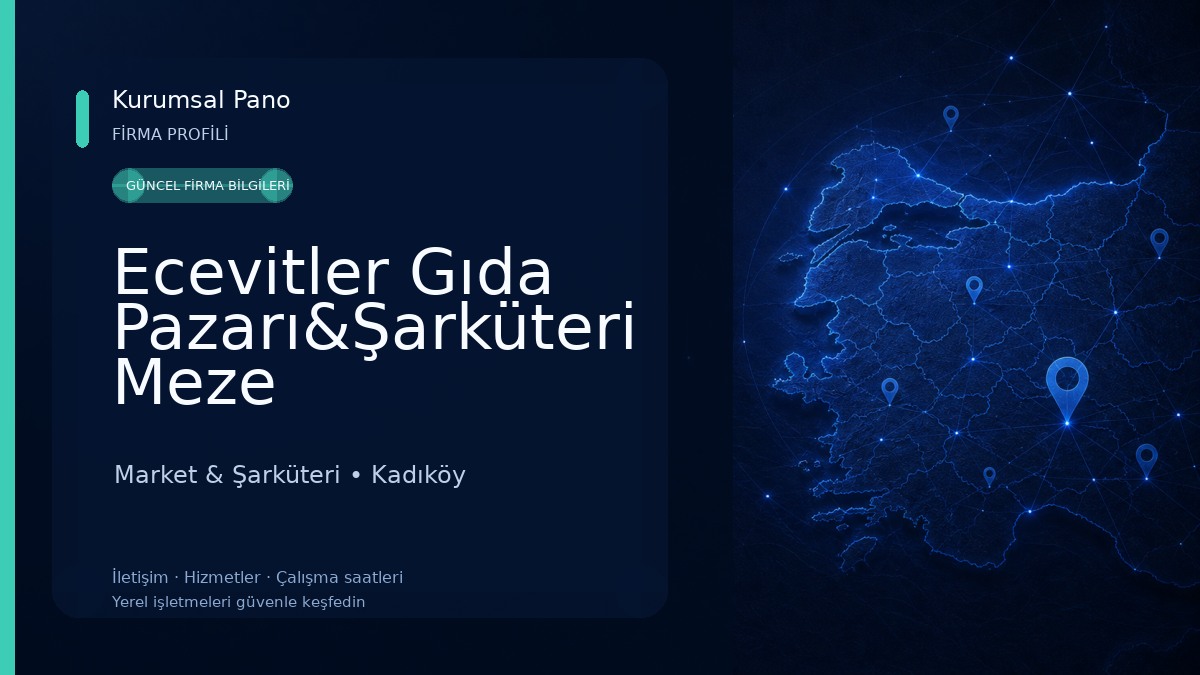 Ecevitler Gıda Pazarı&Şarküteri Meze